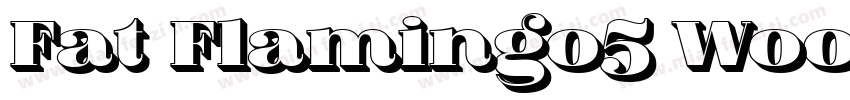 Fat Flamingo5 Woodc字体转换